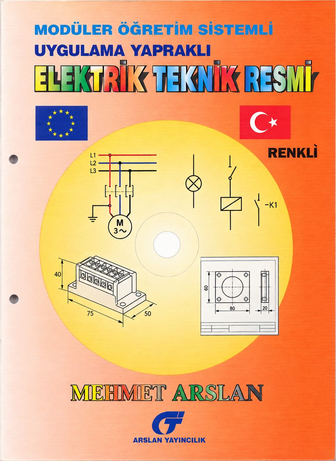 Mehmet Arslan Elektrik Teknik Resmi kitap kapağı